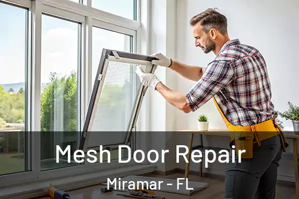 Mesh Door Repair Miramar - FL